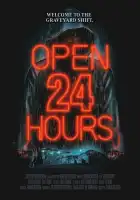 Открыто 24 часа смотреть онлайн (2018)